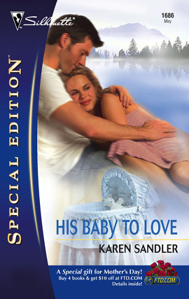 Title details for His Baby to Love by Karen Sandler - Available